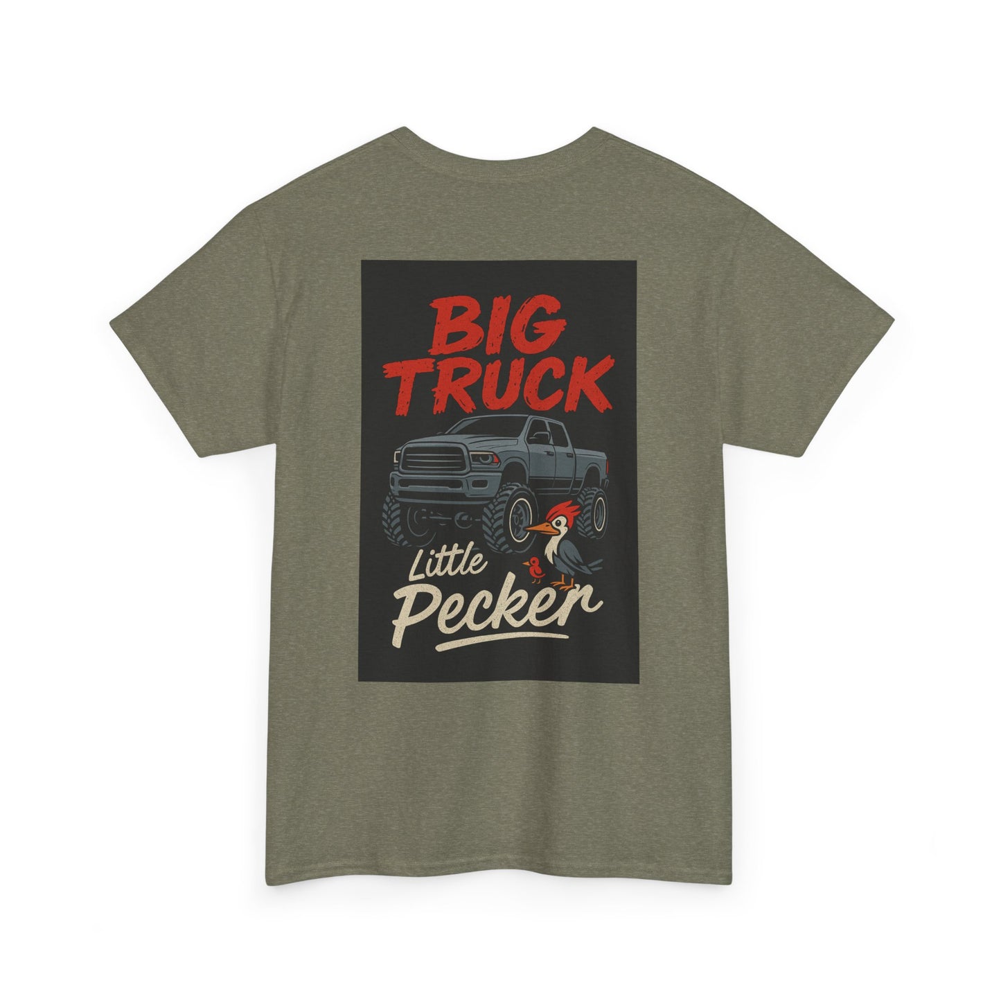 Big Truck Little Pecker