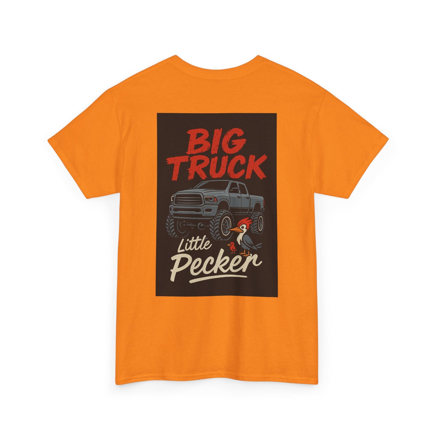 Big Truck Little Pecker