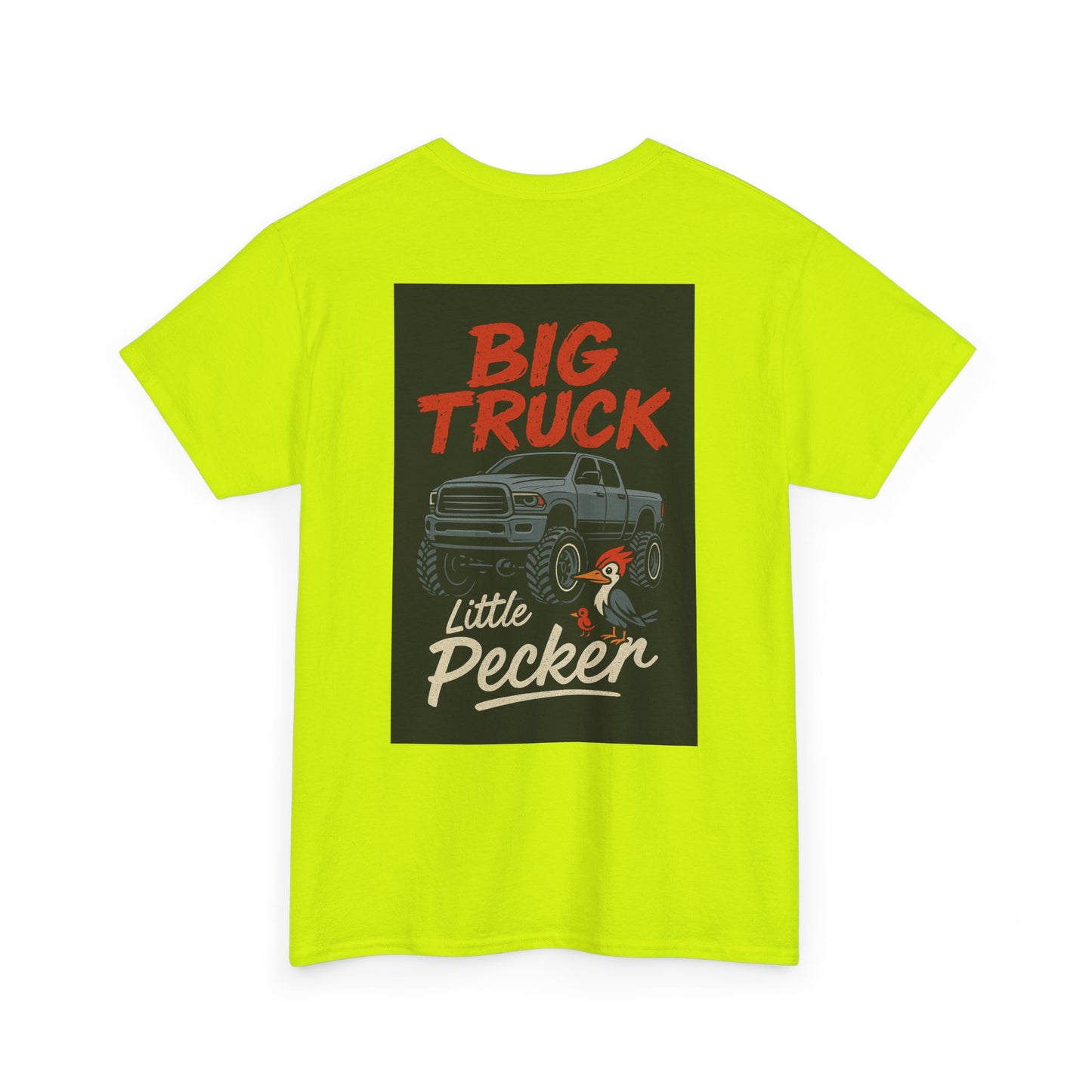 Big Truck Little Pecker